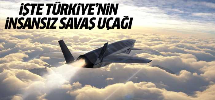 İşte Türkiye'nin insansız savaş uçağı