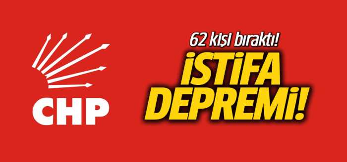 İzmir'de CHP'den 62 kişi istifa etti