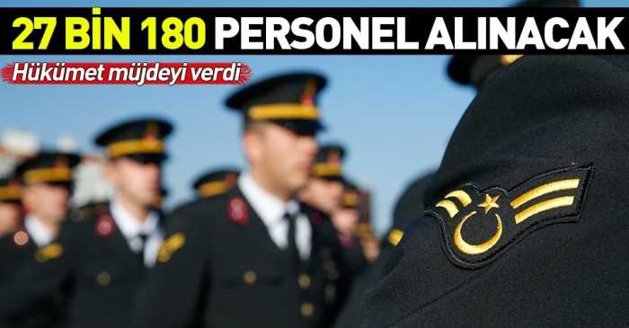 Jandarma Genel Komutanlığı 27 bin 180 personel alacak