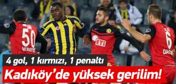 Kadıköy'de herşey var:  4 gol, 1 kırmızı, 1 penaltı