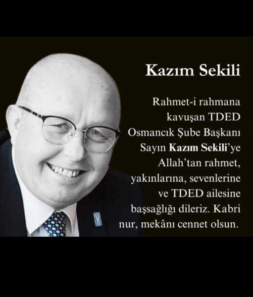 Kazım Sekili Vefat Etti!