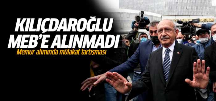 Kılıçdaroğlu MEB'e alınmadı!