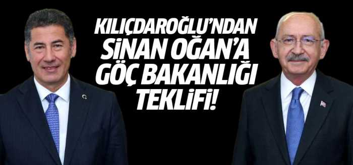 Kılıçdaroğlu Sinan Oğan'a Göç Bakanlığı teklifi