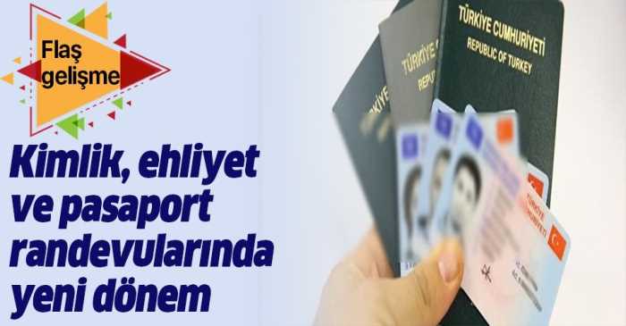 Kimlik, ehliyet ve pasaport randevu başvuru şartları nedir?