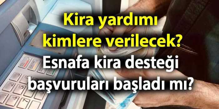 Kira yardımı kimlere verilecek?