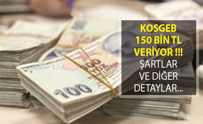 KOSGEB 150 Bin TL Veriyor!