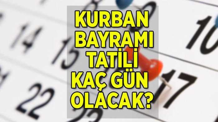 Kurban Bayramı tatili 11 Gün