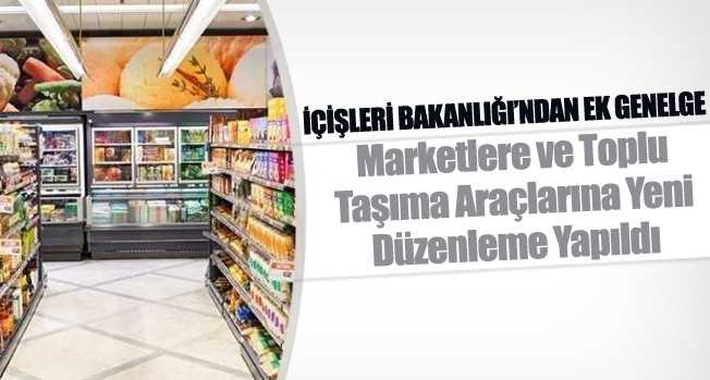 Marketlere Ve Toplu Taşıma Araçlarına Yeni Düzenleme Geldi