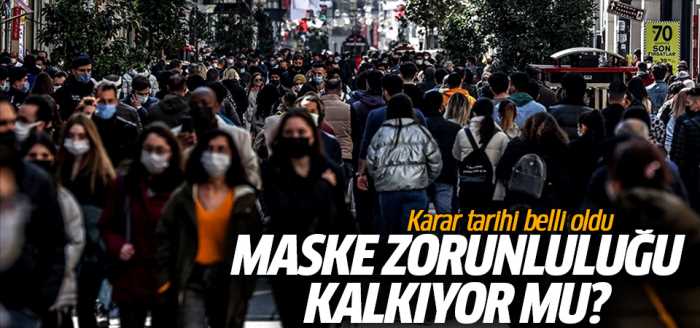 Maske zorunluluğu kalkıyor mu?