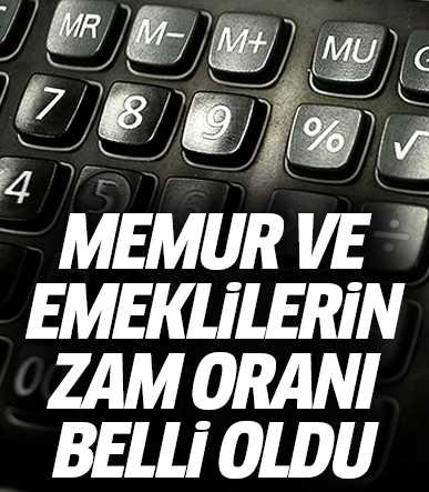 Memur ve emeklinin zam oranı belli oldu