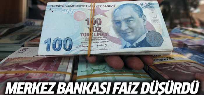 Merkez Bankası Faiz düşürdü!