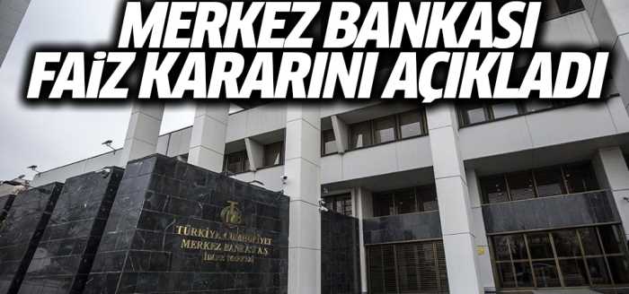 Merkez Bankası faiz kararını açıkladı