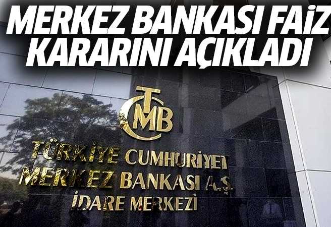 Merkez Bankası faiz kararını açıkladı