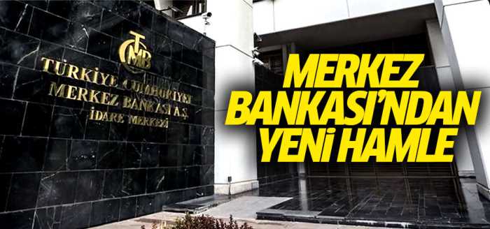 Merkez Bankası'ndan yeni hamle