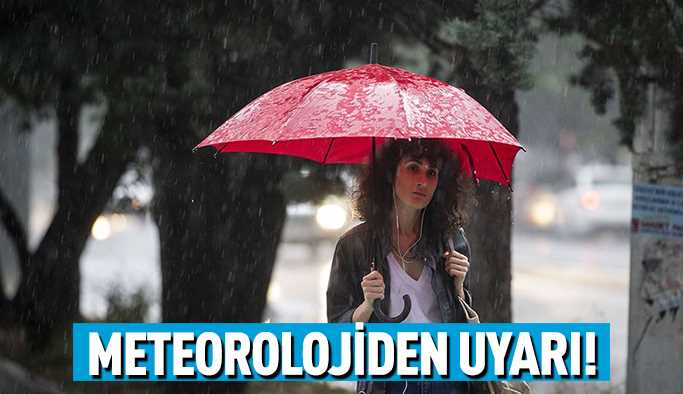 Meteorolojiden sağanak uyarısı geldi