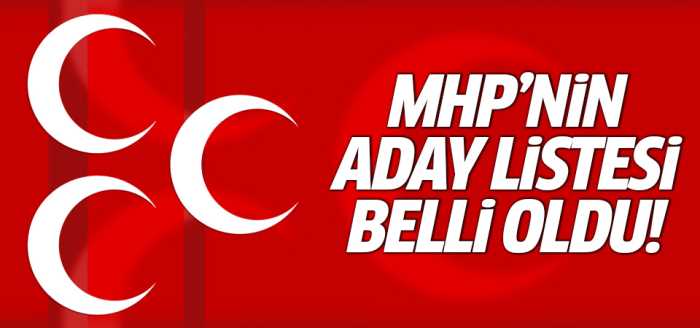 MHP 27.Dönem Milletvekili Aday Listesi