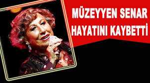 Müzeyyen Senar hayatını kaybetti