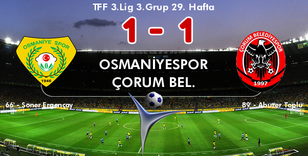 Osmaniyespor 1-1 Çorum Belediyespor