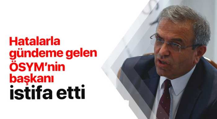 ÖSYM Başkanı Ömer Demir, istifa ettiğini açıkladı