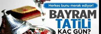 Ramazan Bayramında  Tatil Kaç Gün ?