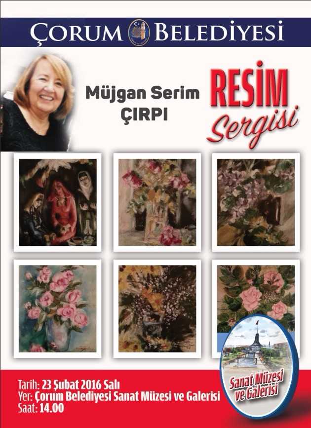 Ressam Müjgan Serim ÇIRPI'nın resim sergisi açıldı