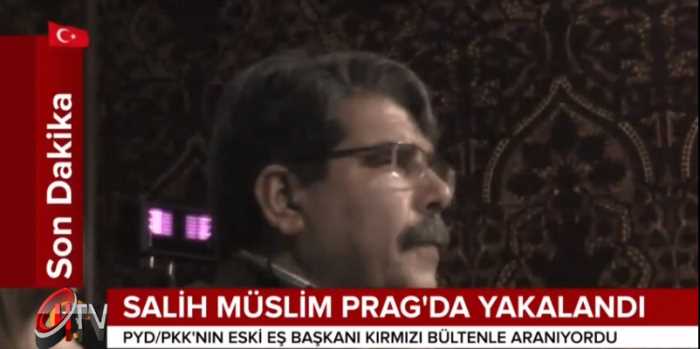 SALİH MÜSLİM PRAG'DA YAKALANDI
