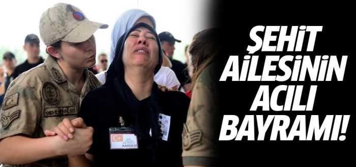 Şehit ailesinin acılı bayramı yürekleri dağladı