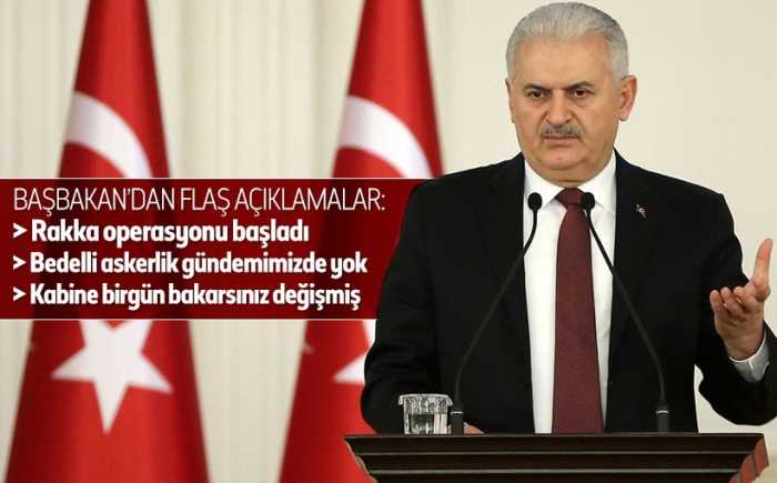 Sondakika Başbakan Yıldırım: Rakka operasyonu başladı