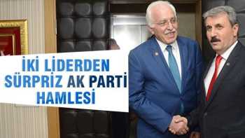 SP ve BBP İttifakından  sürpriz AK Parti hamlesi