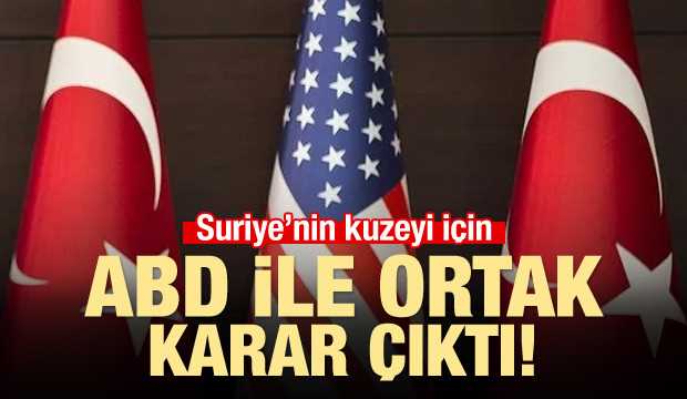 Suriye'nin kuzeyi  ABD ile ortak yapılacak