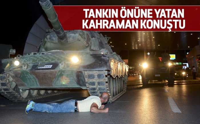 Tankın önüne yatan  O kahraman konuştu