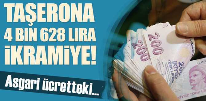 TAŞERONA 4 BİN 628 LİRA İKRAMİYE HESAPLANIYOR