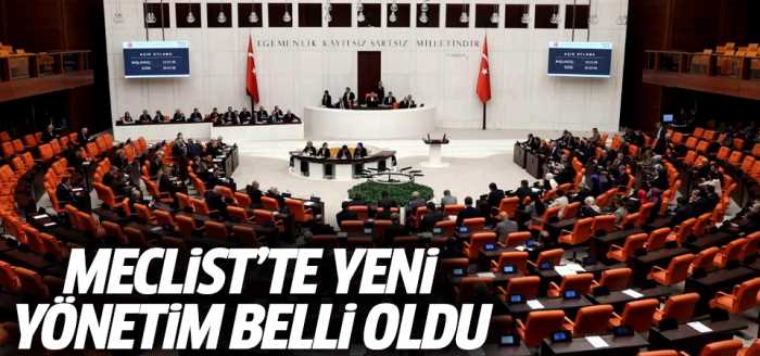 TBMM'de yeni yönetim belli oldu