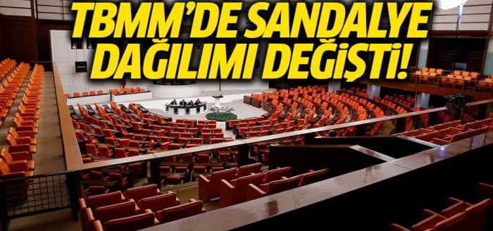 TBMM'deki sandalye dağılımı değişti