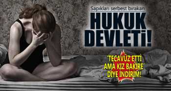 Tecavüze 'bakire' indirimi yapılan bir ülke