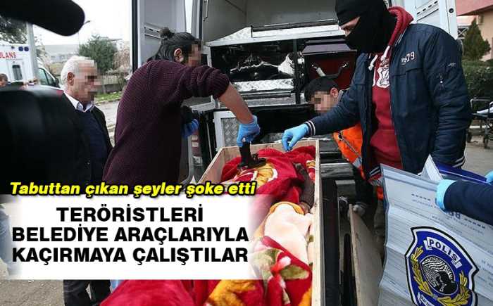 Teröristleri belediye araçlarıyla kaçırmaya çalıştılar