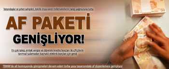 Torba Yasa'da af düzenlemesi genişliyor