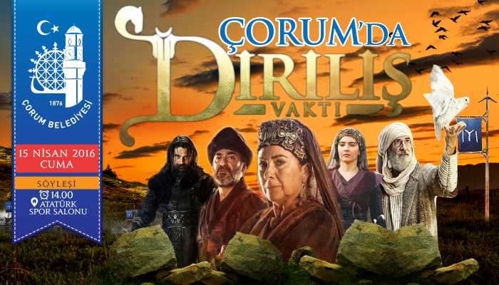 TRT 1 ekranlarında çarşamba günleri yayınlanan Diriliş Ertuğrul Çorum programı ,dizi oyuncuları 15 Nisan’da Çorumlu hayranlarıyla bir araya gelecek.