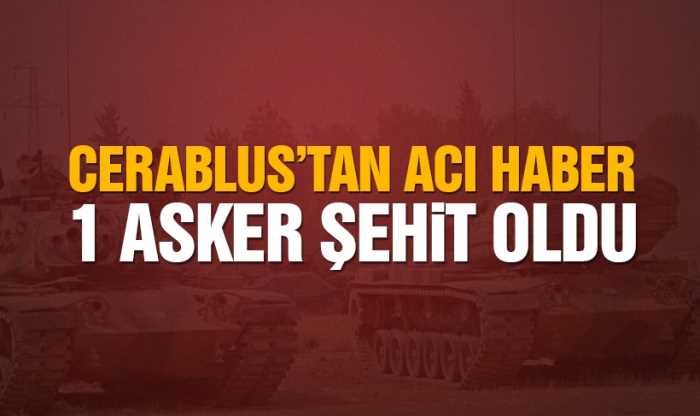 TSK'nın Suriye'de başlattığı 'Fırat Kalkanı' Operasyonunda Cerablus'ta tanka roketli saldırı ve ilk Şehidimizi verdik