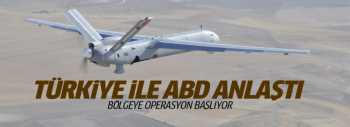 Türkiye-ABD anlaştı! IŞİD'e operasyon