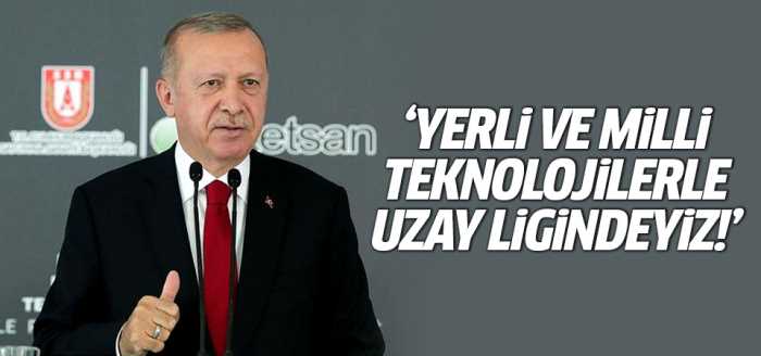 Türkiye artık yerli ve milli teknolojilerle uzay liginde