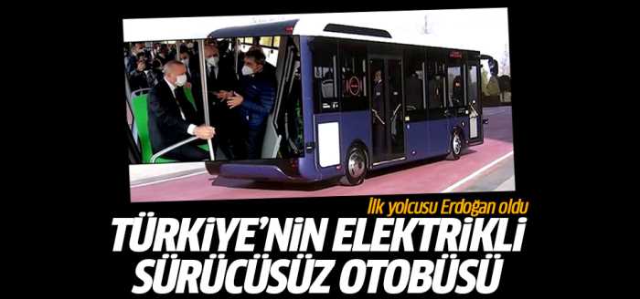 Türkiye'nin ilk elektrikli sürücüsüz otobüsü!