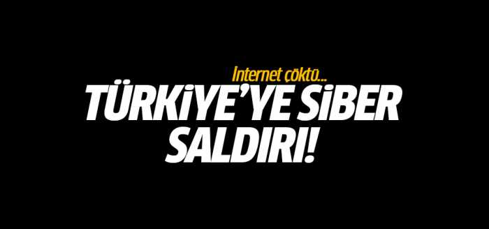Türkiye'ye siber saldırı! 