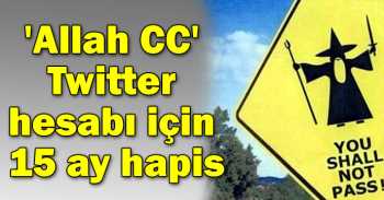 TWİTTER'DE 'Allah CC' adına hesap açana 15 ay Ceza 