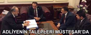 USLU ÇORUM ADLİYESİ'NİN TALEPLERİNİ MÜSTEŞARA İLETTİ