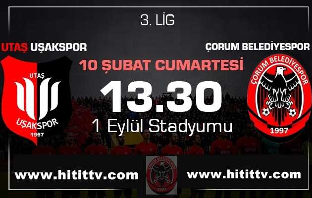UTAŞ UŞAKSPOR-ÇORUM BELEDİYE SPOR MAÇI