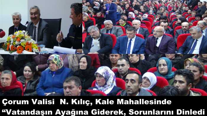 Vali Necmeddin Kılıç KALE Mahallesinde Vatandaşlarla Buluştu