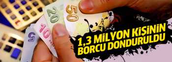 Yeniden 1,3 milyon Bağ-Kur'lunun borcu donduruldu!