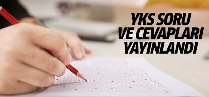 YKS soru ve cevapları yayınlandı!