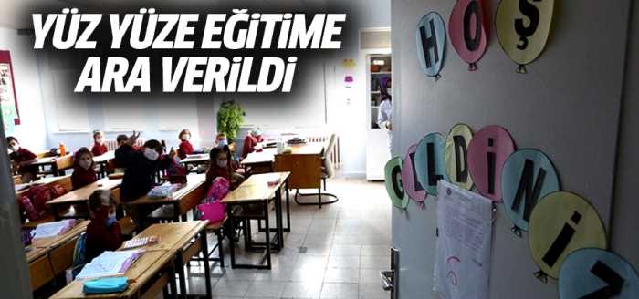 Yüz yüze eğitime ara veriyoruz